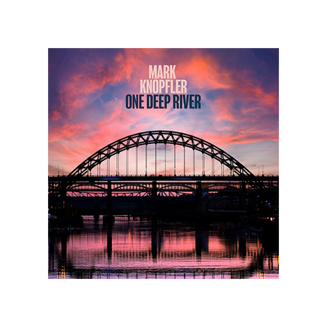 Mark Knopfler - One Deep River - Digital Album
